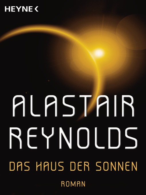 Title details for Das Haus der Sonnen by Alastair Reynolds - Available